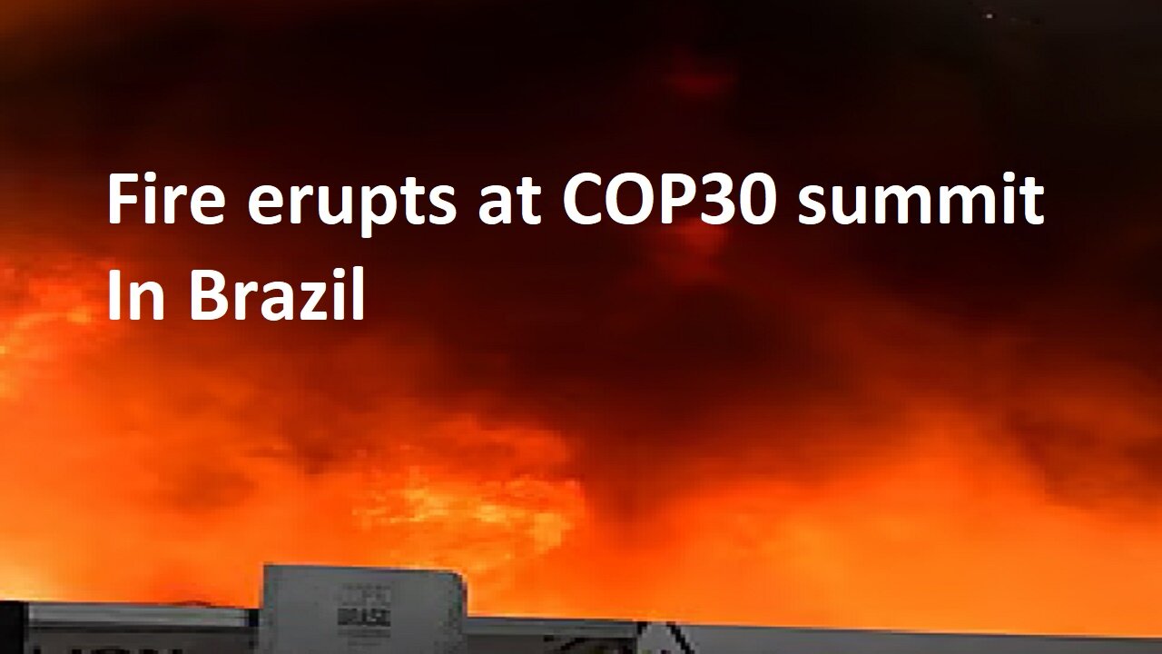 Fire Erupts at COP30 Summit; UN Chief Complains of Faulty AC, But Don't Want You To Have AC