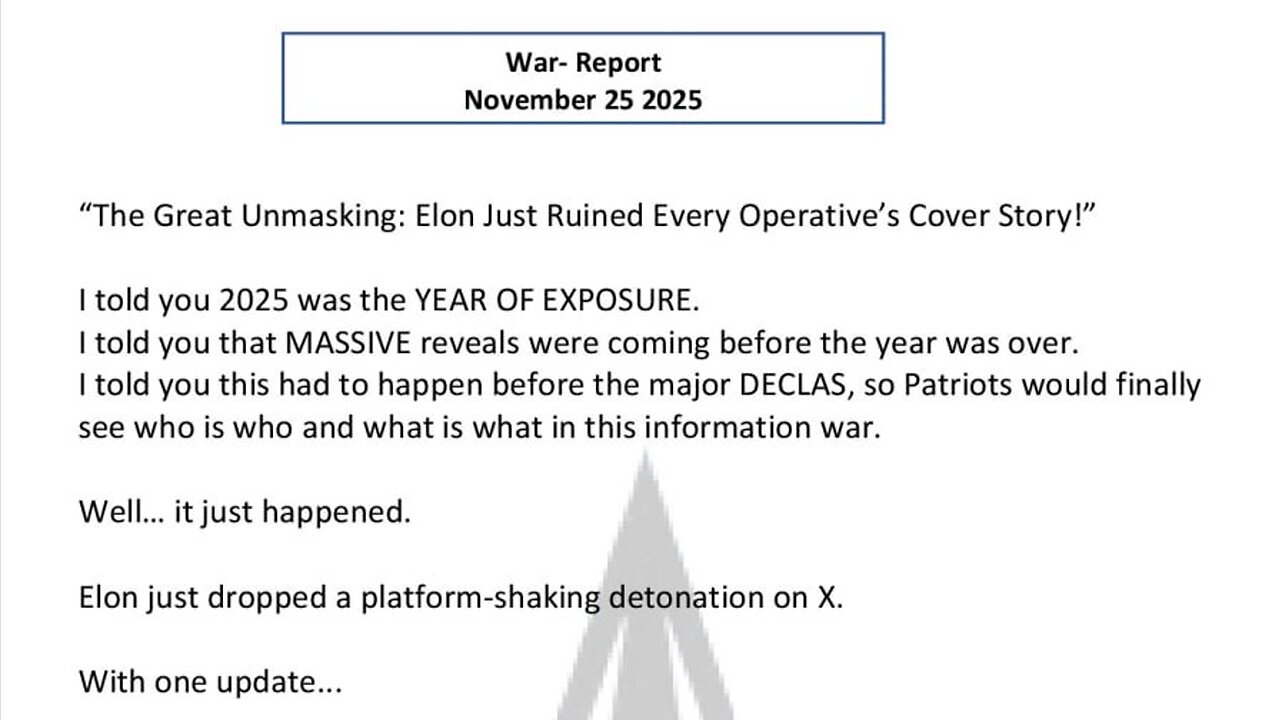 WAR REPORT - NOV 25 2025 - THE GREAT UNMASKING