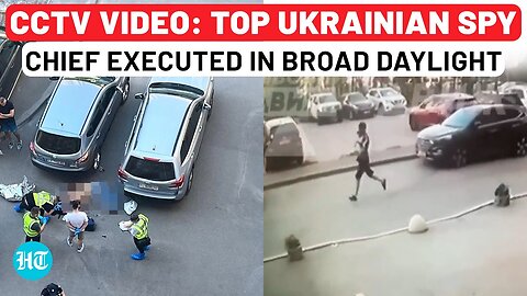 Zelensky Hit Hard? CCTV Clip Shows Point-Blank Killing Of Top Ukrainian Spy Chief In Broad Daylight