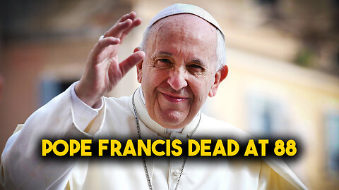 POPE FRANCIS DEAD AT 88 - Bubba the Love Sponge® Show | 4/21/25
