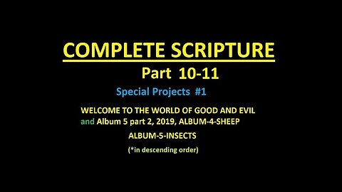 COMPLETE SCRIPTURE parts 10 & 11 Slideshow