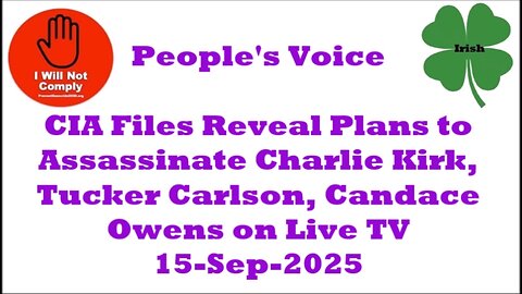 CIA Files Reveal Plans to Assassinate Charlie Kirk, Tucker Carlson, Candace Owens Live 15-Sep-2025