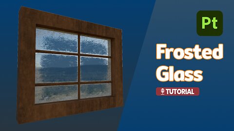 Tutorial: Creating frosted glass in Substance Painter