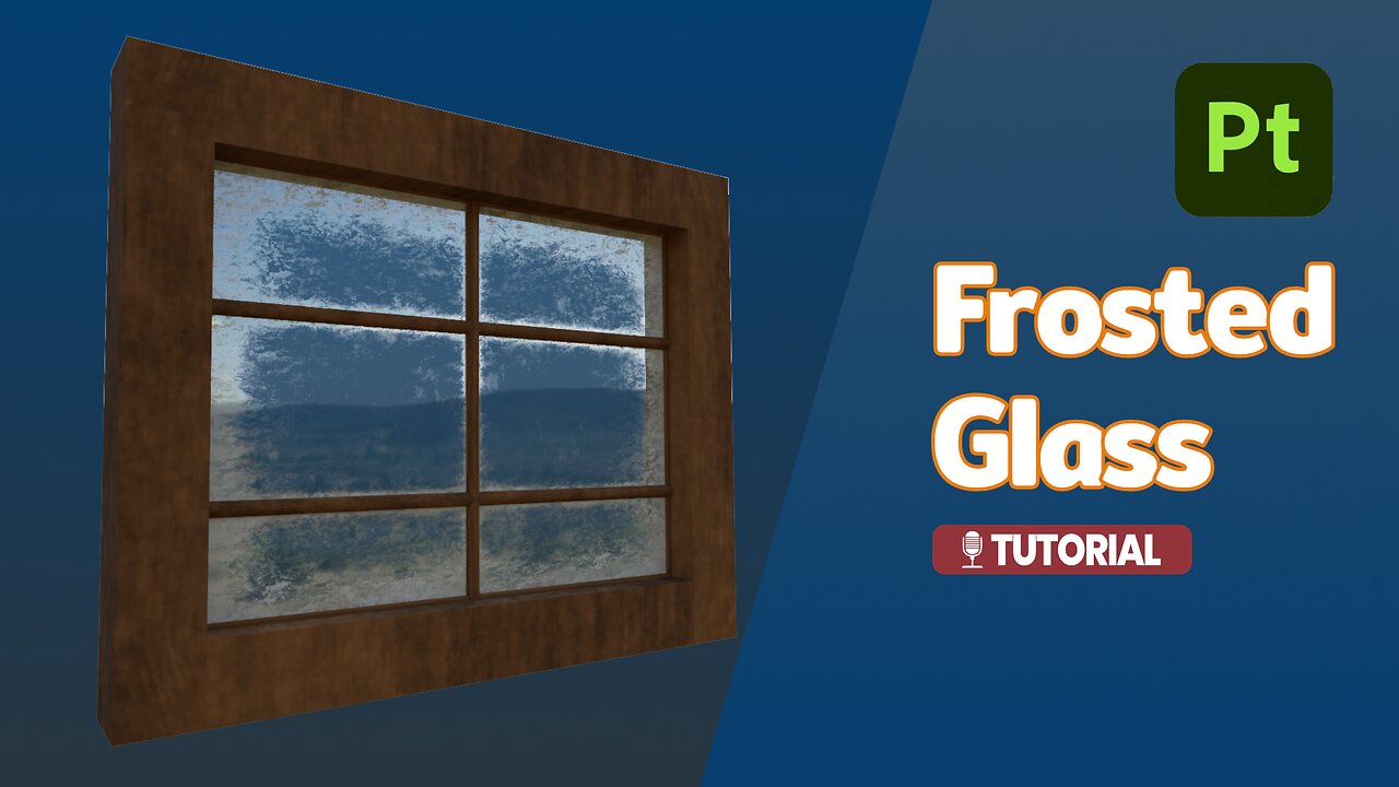 Tutorial: Creating frosted glass in Substance Painter