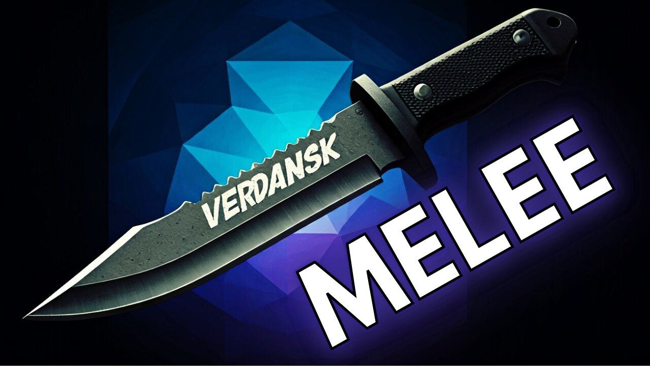 🟢LIVE - Warzone VERDANSK Melee: The Art of the Finisher