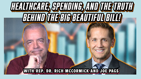 Healthcare, Spending, and the Truth Behind the Big Beautiful Bill