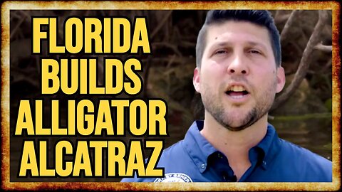 Florida Greenlights DYSTOPIAN "Alligator Alcatraz" Migrant Jail