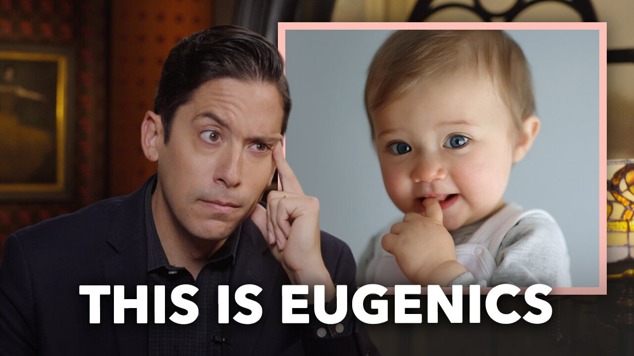 You Can Now Buy Designer Babies ⚡ Michael Knowles