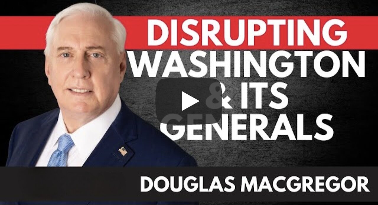 Douglas Macgregor, Fox News Margin of Victory, Interview 2/2