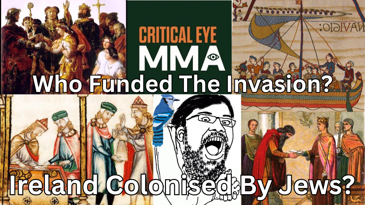 The Anglo-Norman Invasion of Eire, Funding European Nobility For A Millennia. BlueJay History, Part1