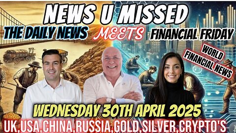 CHARLIE WARD DAILY NEWS MEETS FINANCIAL FRIDAY WITH PAUL BOOKER & DREW DEMI - WED 30TH APRIL 2025