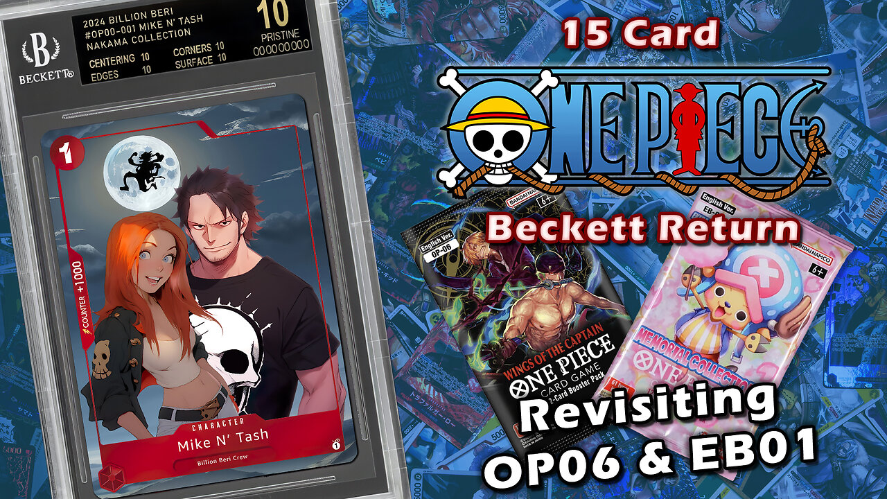 15 Card Beckett Grading Return - OP06 and EB01 | Showcase & Analysis | One Piece TCG