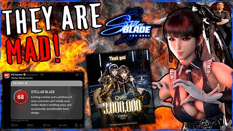 Stellar Blade Tops 3 Million Sales and They are MAD!