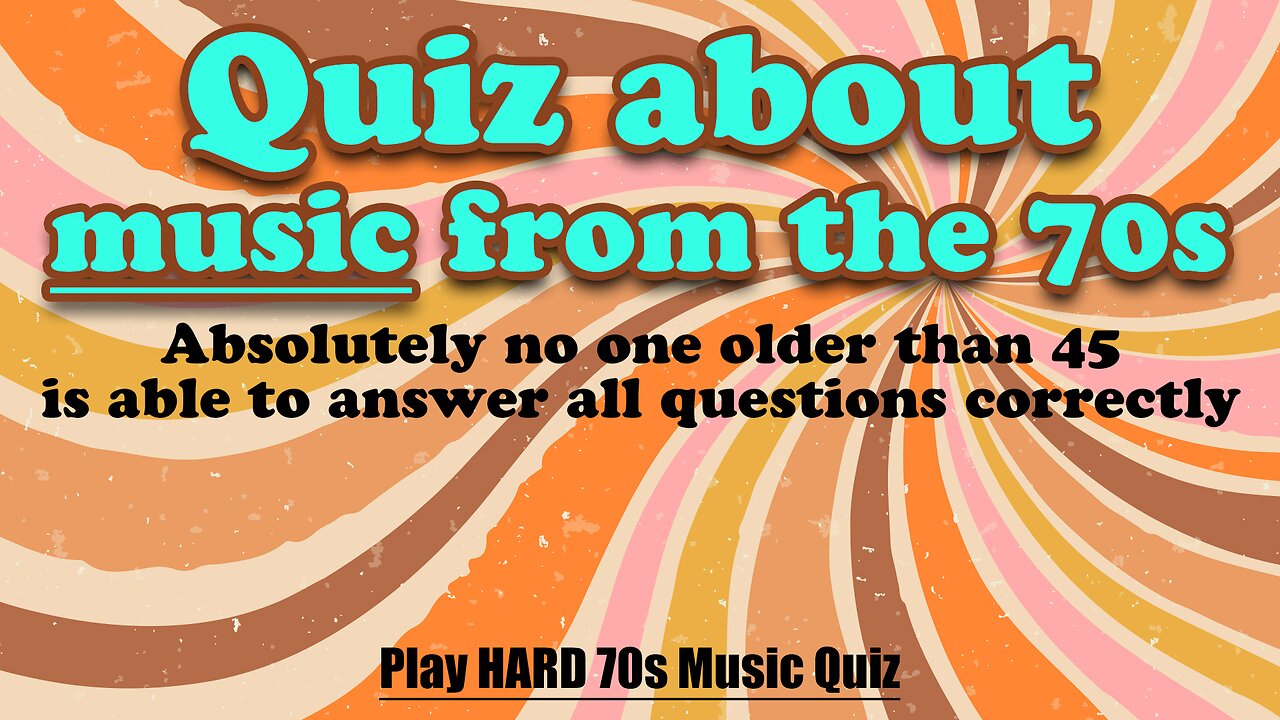 HARD 70s Music Quiz