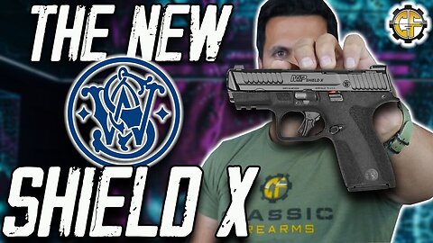 The New S&W Shield X Pistol