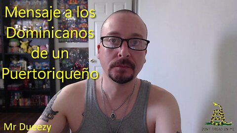 Mensaje a los Dominicanos de un Puertoriqueño