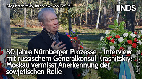 80 Jahre Nürnberger Prozesse – Russischer Generalkonsul Krasnitskiy: Moskau vermisst Anerkennung