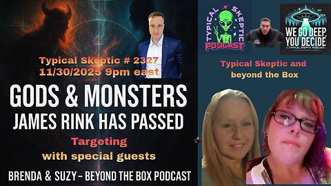 TSP #2327 – Gods & Monsters, Targeting & James Rink’s Passing Discussion - Brenda & Suzy BTB Podcast
