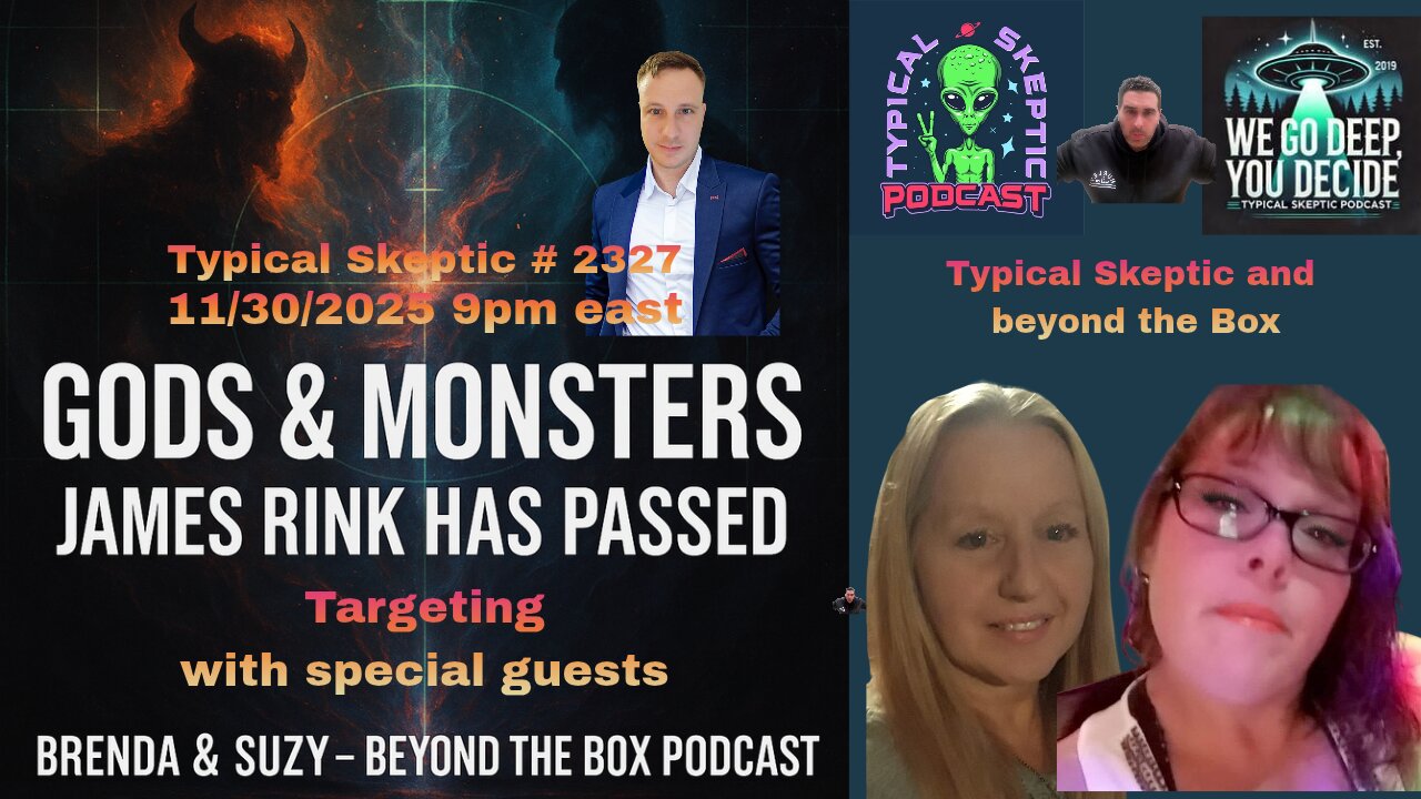 TSP #2327 – Gods & Monsters, Targeting & James Rink’s Passing Discussion - Brenda & Suzy BTB Podcast