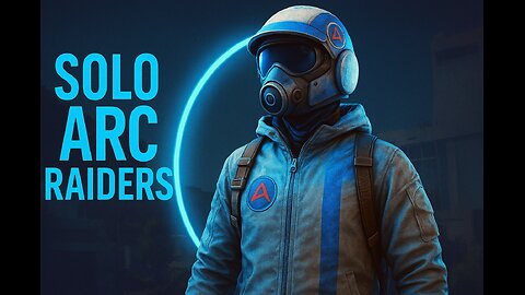 ONE MAN vs THE SYSTEM — ARC RAIDERS SOLO RUNS - NO Nonsense November