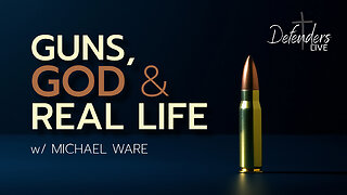 Ep. 162 | Guns, God & Real Life: A Conversation with Michael Ware, Iowa Firearms Coalition
