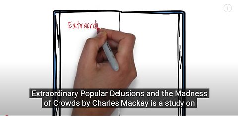 Extraordinary Popular Delusions and the Madness of Crowds Charles McKay