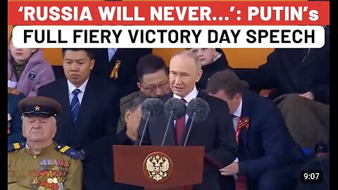 Full Speech: Putin Roars At Victory Day, Gives Bold Message To Whole World: ‘Russia Will Never…’