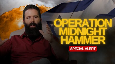 The Watchman's Journal Special Alert: Operation Midnight Hammer