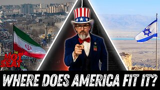 Israel Vs Iran: Where Does America Fit? Do WE?