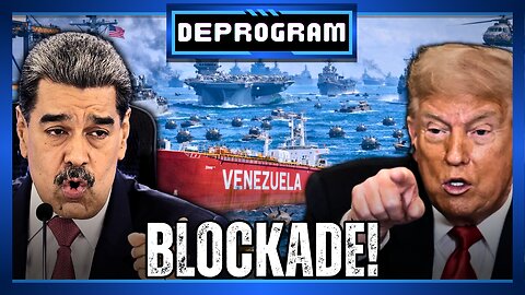 Blockade! | DeProgram with Ted Rall and John Kiriakou