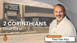 Sunday Morning Service - 2 Corinthians 10