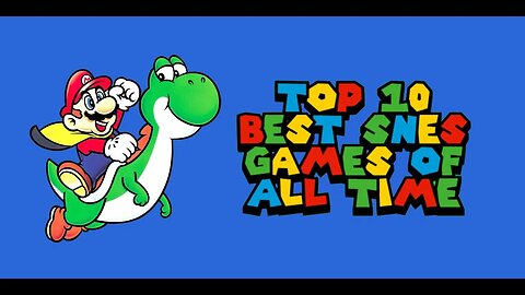 TOP 10 Best SNES Games of All Time