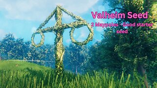 Valheim Seed - 2 Maypoles - Good starter seed - 7T0hjat20g