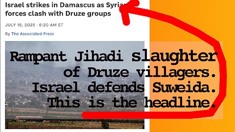 What’s Going On in Syria - the Massacre at Suweida