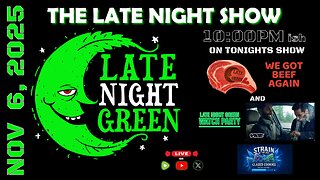 🎙️🔥 We Got Beef Again — and it’s getting juicier! Late Night Green Late Night Edition