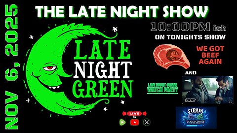 🎙️🔥 We Got Beef Again — and it’s getting juicier! Late Night Green Late Night Edition