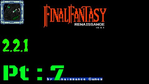 FF Rena V 2.2.1 Pt 7 {LUCKY! Also, welcome class change and Air ship!}