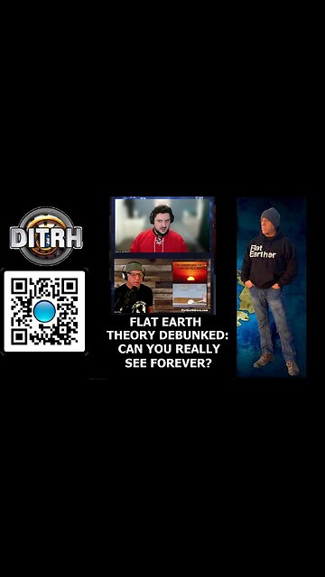 [Jul 23, 2025] Flat Earth Theory DEBUNKED: Can You REALLY See Forever? - Hijacking Perspective w/ Angels of Light [DITRH]