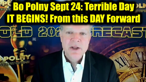 Bo Polny Sept 24: Terrible Day - IT BEGINS! From this DAY Forward
