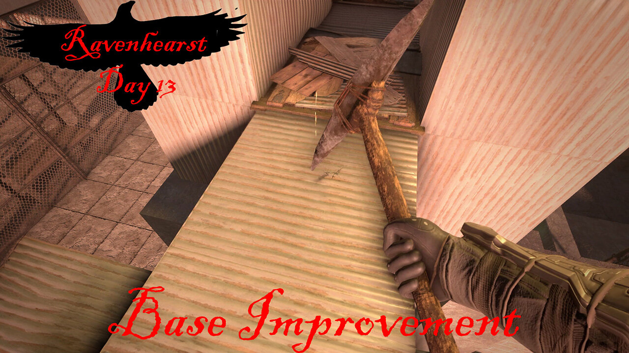 7 Days To Die - Ravenhearst Day 13: Base Improvement