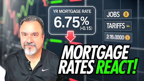 Mortgage Rates Just Reacted to Today’s Strong Jobs & Tariff Surprise!