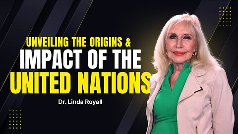 Dr. Linda Royall: Unveiling the Origins and Impact of the United Nations