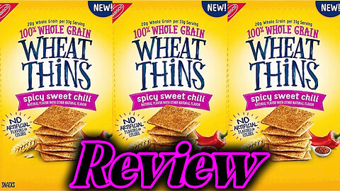 Spicy Sweet Chili Wheat Thins Review