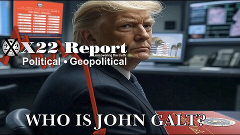 X22-Epstein Files,[DS] Falls 4 It Every Time,Optics R Important,Final Level,D Day. WHO IS John Galt?