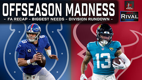 Colts and Texans Free agent recap, BIGGEST NEEDS , and AFC South round up - Just a Rival 3.29