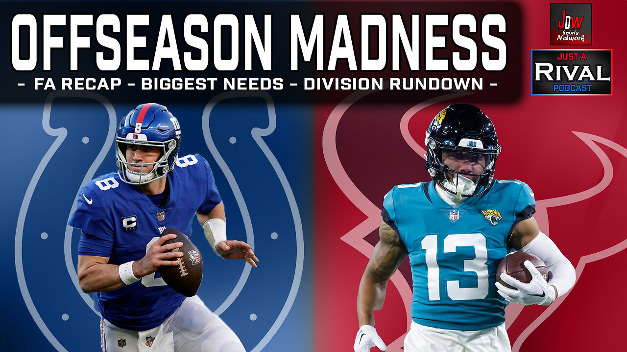 Colts and Texans Free agent recap, BIGGEST NEEDS , and AFC South round up - Just a Rival 3.29