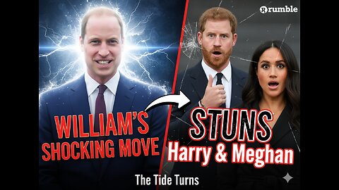 William’s SHOCKING Move STUNS Harry _ Meghan — The Tide Turns