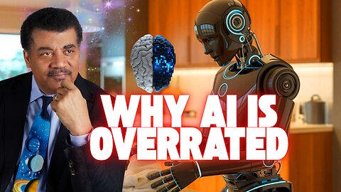 Why AI is Overrated - with Neil deGrasse Tyson