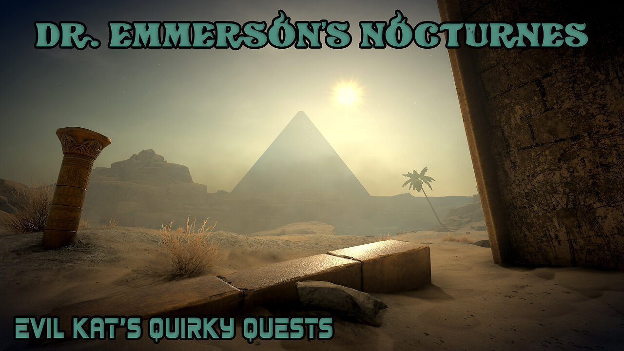 Evil Kat's Quirky Quests: Dr. Emmerson's Nocturnes