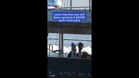 Jeff Bezos, Lauren Sanchez celebrate son's 19th on yacht ahead of $48M Venice wedding